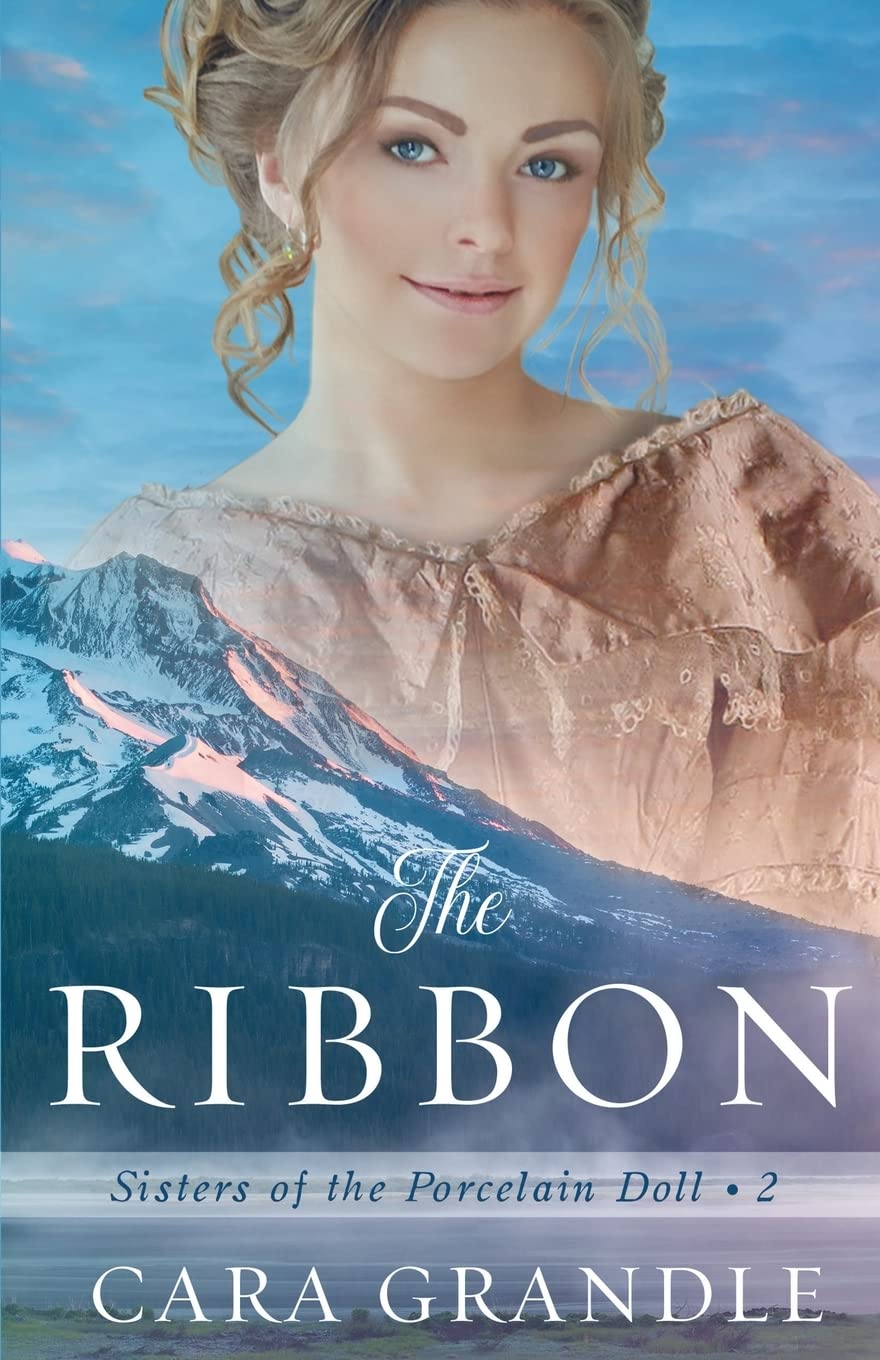 The Ribbon (Sisters of the Porcelain Doll #2)