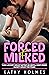 FORCED & MILKED BY DADDY: F...