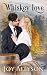 Whiskey Love by Joy Allyson