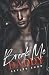 Break Me Daddy by Skyler Snow