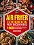 Air Fryer Cookbook for Beginners by Sarah Green