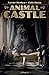 Animal Castle Vol. 1