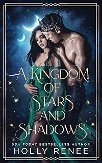 A Kingdom of Stars and Shadows (Stars and Shadows, #1)