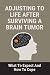 Adjusting To Life After Surviving A Brain Tumor by Pablo Buckle