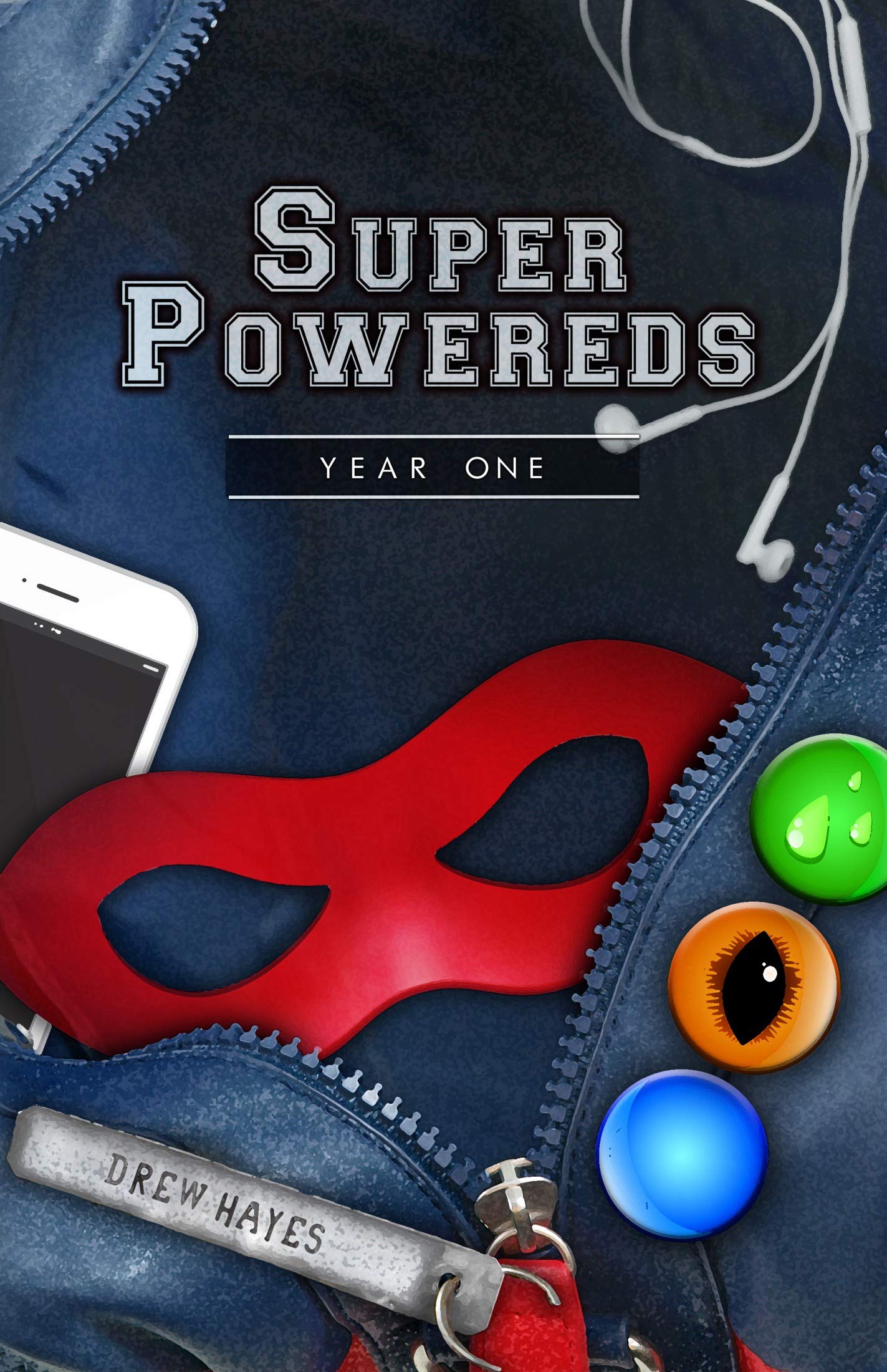Super Powereds: Year 1 (Super Powereds #1)