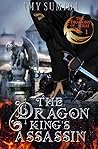 The Dragon King's Assassin by Amy Sumida