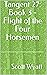 Tangent 27: Book 3 - Flight...