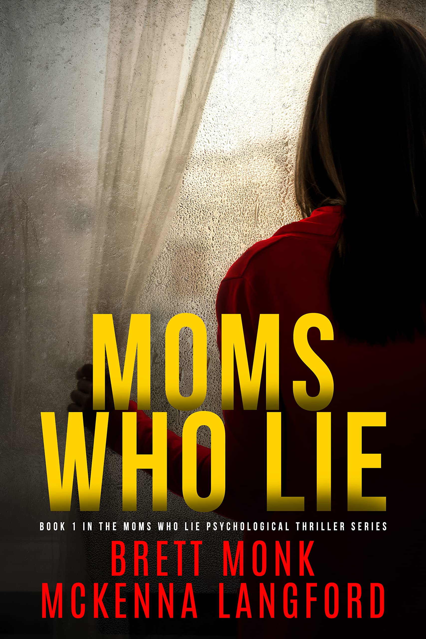 Moms Who Lie (Moms Who Lie #1)