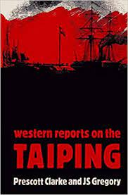 Western Reports on the Taiping: A Selection of Documents (Hardcover)