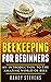 Beekeeping for beginners by Randy Stevens