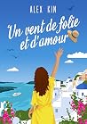 Un vent de folie ...