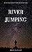 River Jumping