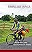 Biking Blessings: A 6150 Mi...