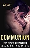 Book cover for Communion (On My Knees #3)