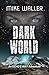 Dark World (Echo's Way #2)