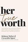 Her True Worth: B...