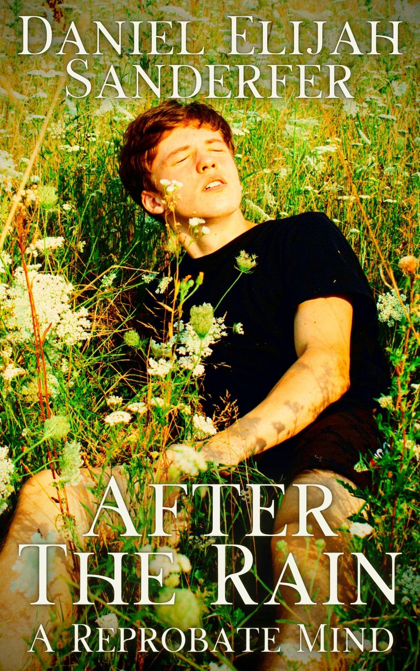 After The Rain: A Reprobate Mind (Kindle Edition)