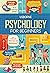 Psychology for Beginners