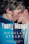 Young Mungo by Douglas   Stuart