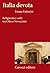 Italia devota. Religiosità e culti tra Otto e Novecento by Emma Fattorini