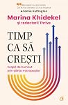 Timp ca să crești...