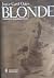 Blonde by Joyce Carol Oates Blonde by Joyce Carol Oates