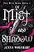 Of Mist and Shadow (The Mis...