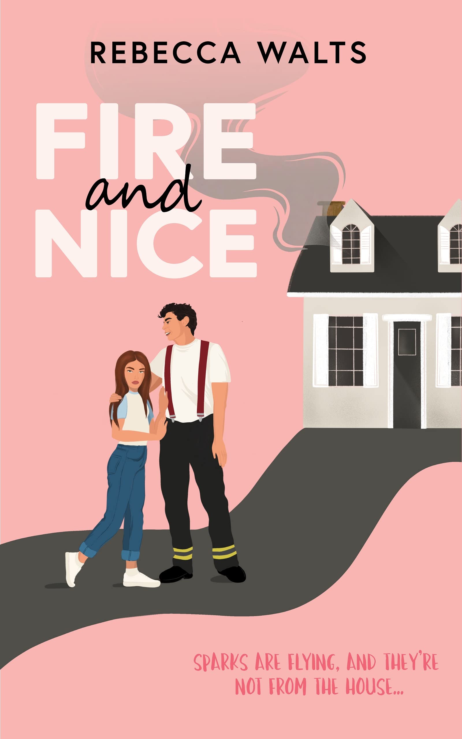 Fire and Nice (Kindle Edition)