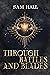 Through Battle and Blades by Sam Hall Through Battle and Blades by Sam Hall