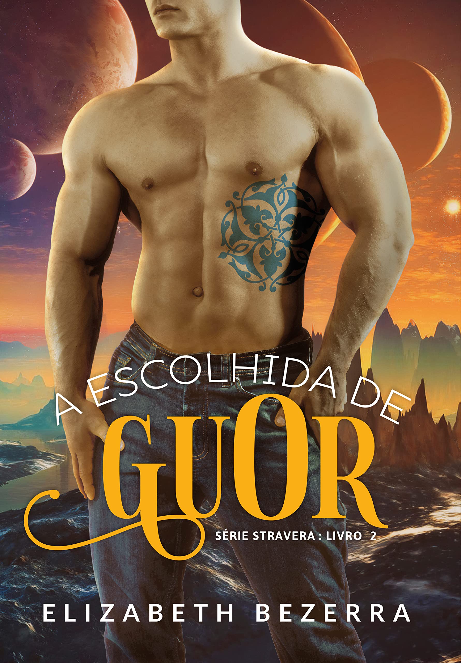 A escolhida de GuOr (Aliens de Stravera, #2)