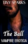 The Ball Vampire ...