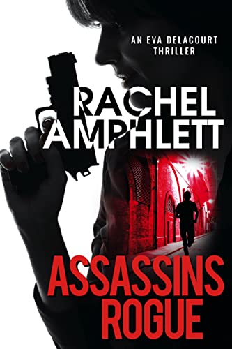 Assassins Rogue (Eva Delacourt, #2)