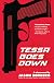 Tessa Goes Down