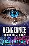 Vengeance by Lisa J.  Brown