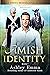 Amish Identity (Covert Poli...