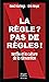 La règle? Pas de règles by Reed Hastings