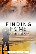 Finding Home: A small town, oceanside romance series
