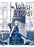 The Witch and the Beast T02 (The Witch and the Beast, #2)