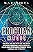 Enochian Magic: Unlock the Secrets of the Book of Enoch, Ceremonial Magick, Nephilim, Fallen Angels, Archangels, Angelic Sigils, Kabbalah, and Invocation (Spiritual Magick)