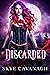 Discarded by Skye Cavanagh