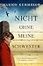 Nicht ohne meine Schwester by Marion Kummerow