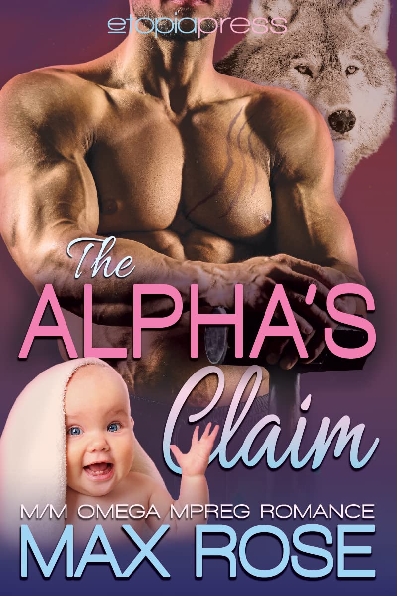 The Alpha’s Claim (Kindle Edition)