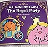 Mr. Men Little Miss The Royal Party by Roger Hargreaves
