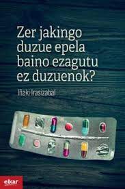 Zer jakingo duzue epela baino ezagutu ez duzuenok? (Kindle Edition)