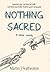 Nothing sacred by Martin J. Featherston