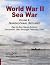 World War II Sea War, Vol 8 by Donald A. Bertke