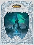 World of Warcraft: Exploring Azeroth: Northrend (Exploring Azeroth, 3) 