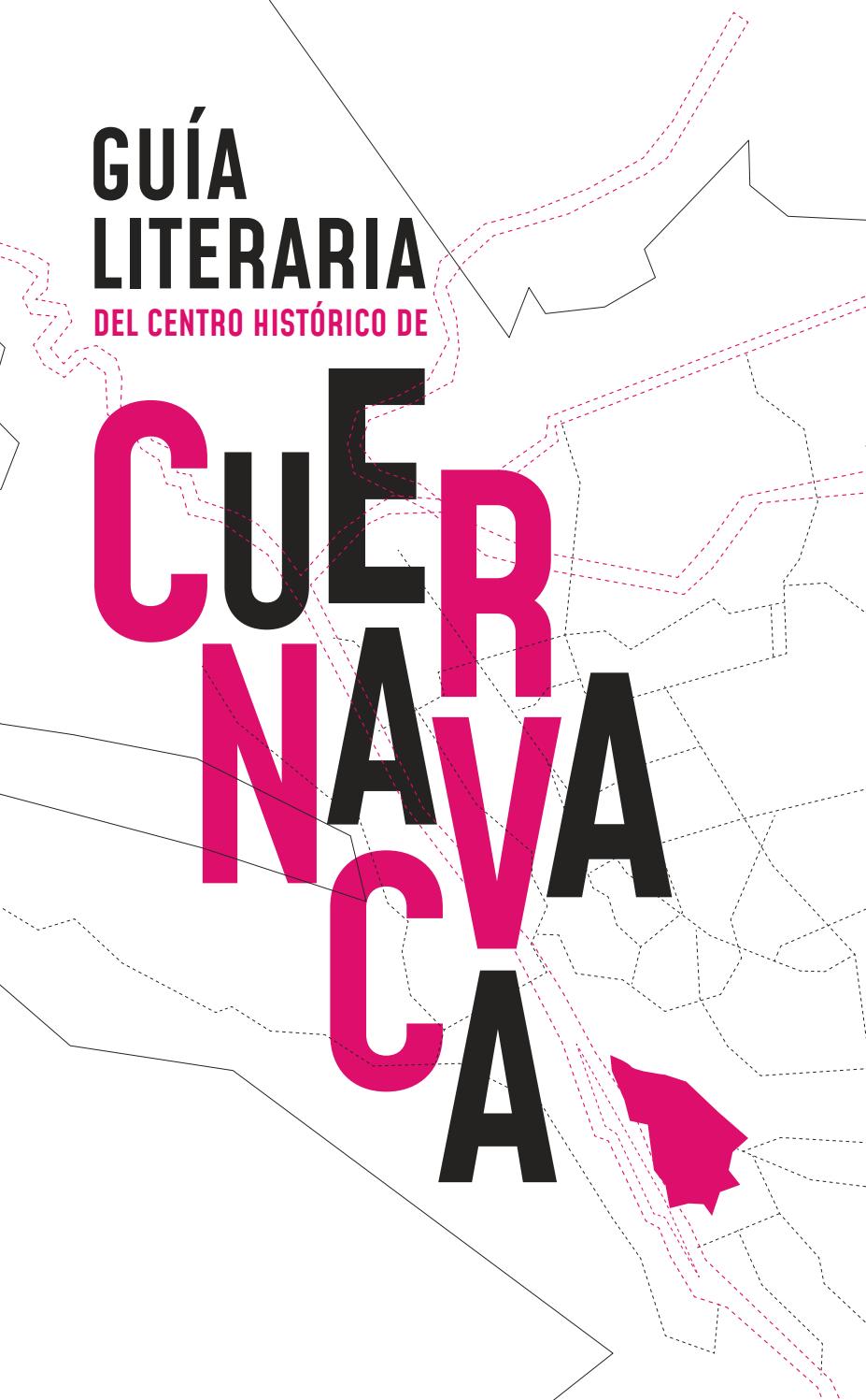 Guía literaria del centro histórico de Cuernavaca
