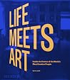 Life Meets Art: Inside the Homes of the World's Most Creative People
