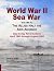 World War II Sea War, Vol 6 by Donald A. Bertke